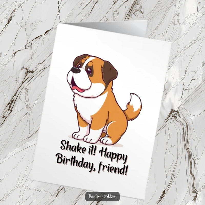 Funny Free Printable Birthday Card: A Saint Bernard wags its tail so hard its whole body shakes with overwhelming birthday excitement.