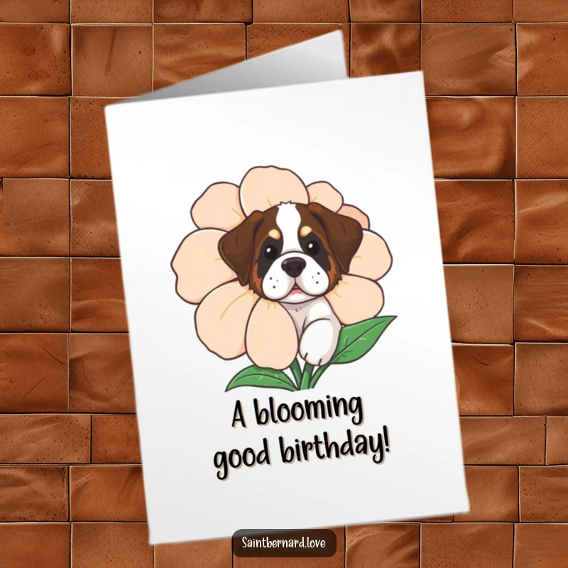 Funny Free Printable Birthday Card: Curious Saint Bernard dog peeks from behind a huge, colorful flower with wide eyes.