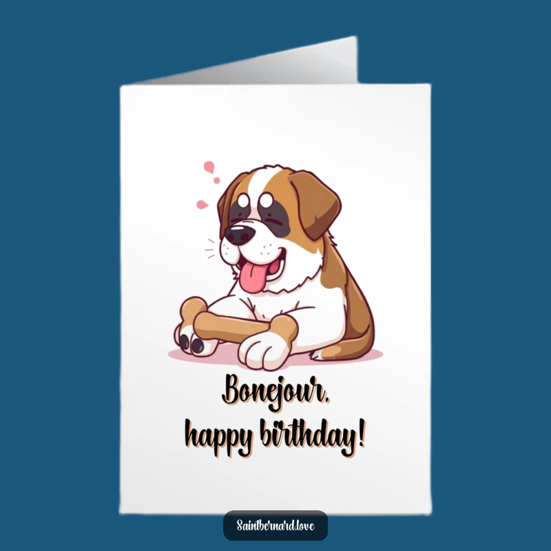 Funny Free Printable Birthday Card: Content St Bernard Bone Bliss - Downloadable & Print at Home!
