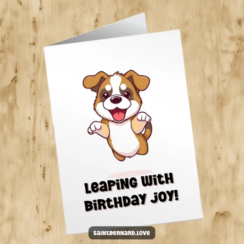 Funny Free Printable Birthday Card: A kawaii Saint Bernard with floppy ears is captured mid-air, doing a joyful birthday jump.