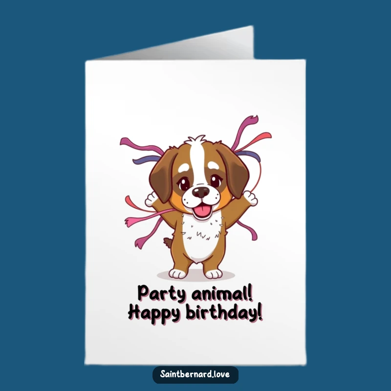 Free Printable Birthday Card: Dancing Saint Bernard Streamers Funny Downloadable Gift