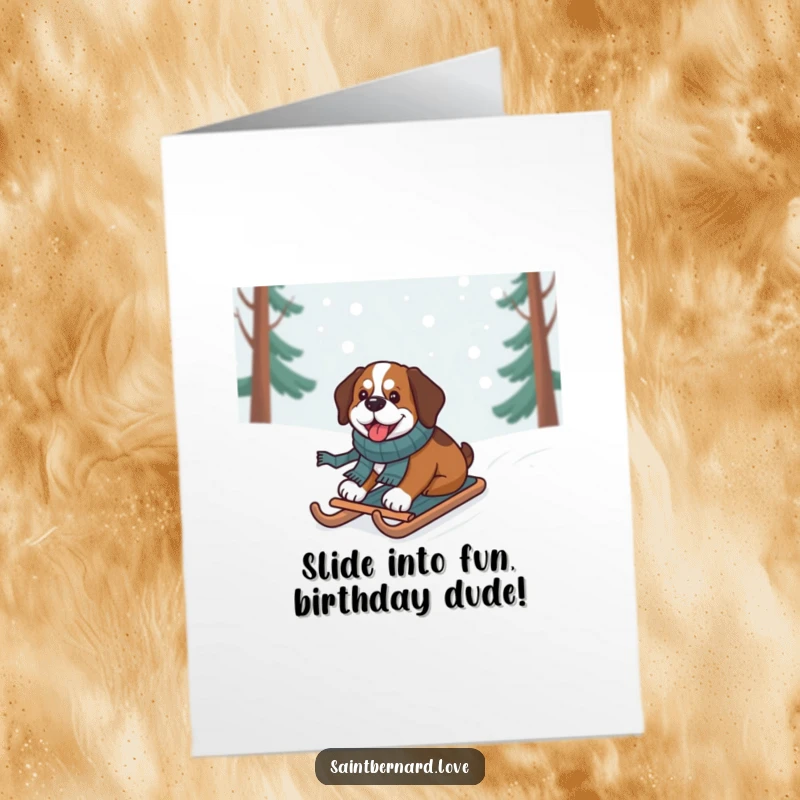 Funny Free Printable Birthday Card: Saint Bernard dog in a scarf happily sleds down a snowy hill with pure joy.