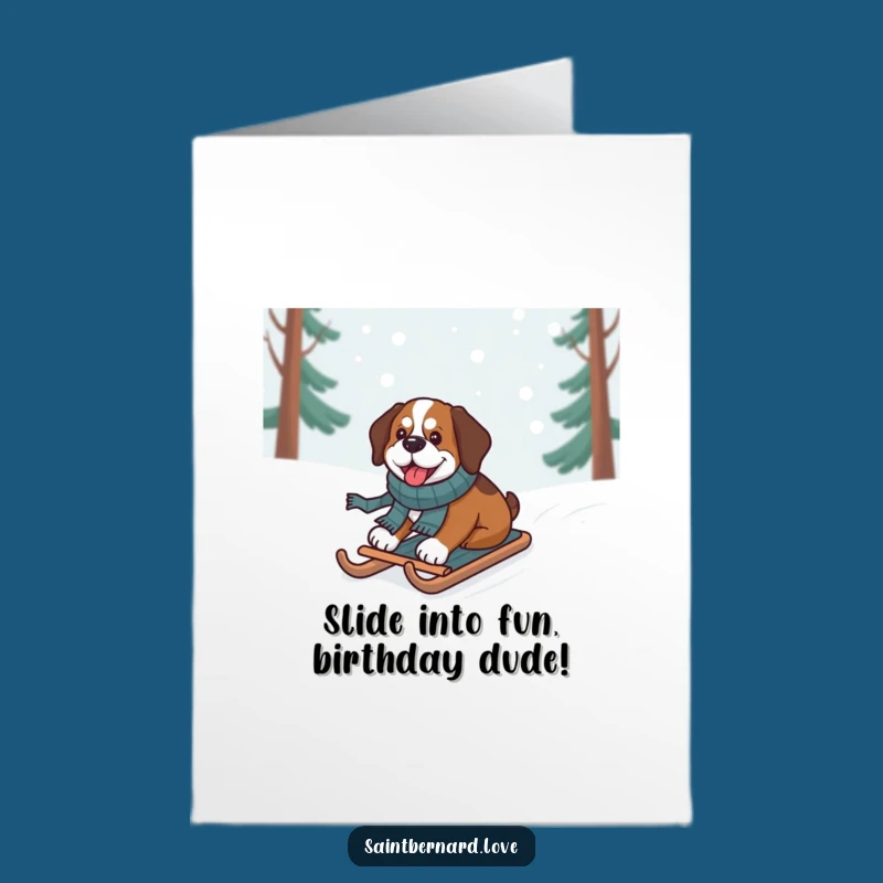 Free Printable Funny Saint Bernard Sledding Birthday Card: Winter Fun Downloadable