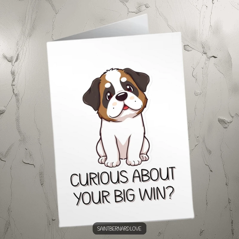 Funny Free Printable congratulations card: A kawaii Saint Bernard tilts its head with an expression of sweet curiosity and gentle wonder.