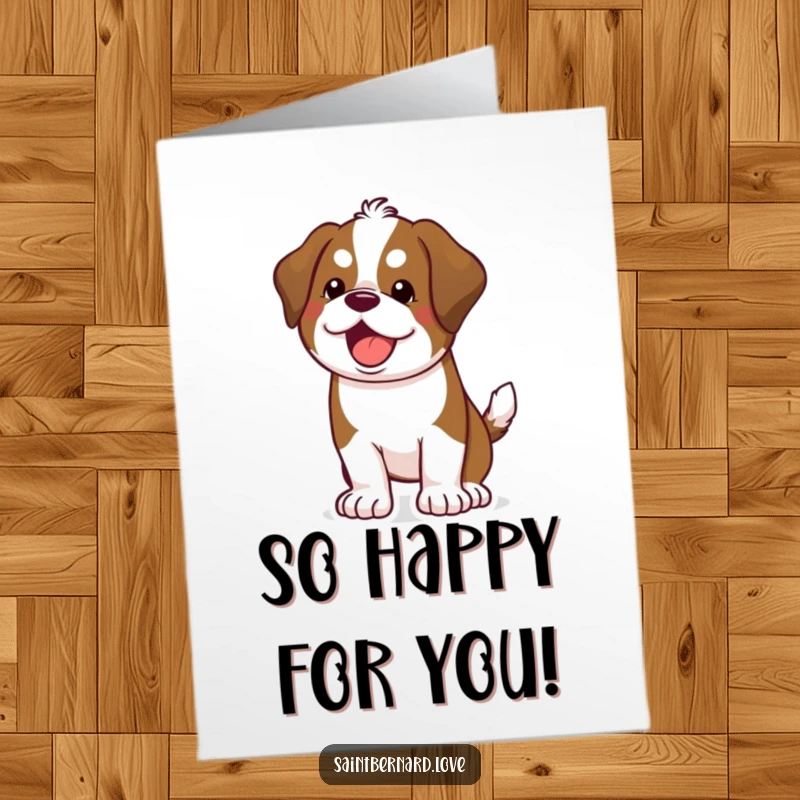 Funny Free Printable Congrats Card: A joyous kawaii Saint Bernard wags its tail, celebrating your big win.