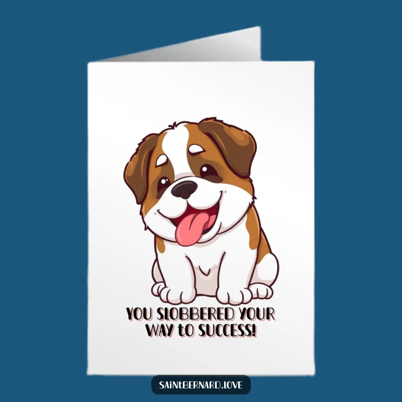 Free Printable Congrats Card: Funny Kawaii Saint Bernard Slobber! Celebrate Big.