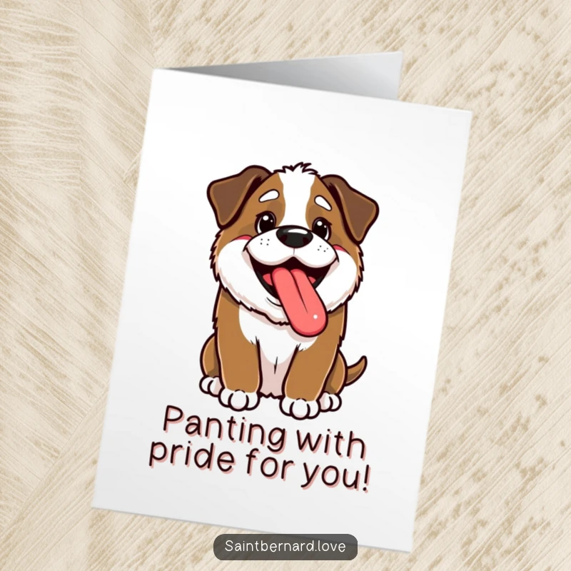Funny Free Printable Congrats Card: Cheerful kawaii Saint Bernard with tongue out, panting happily, a downloadable card for celebrations.
