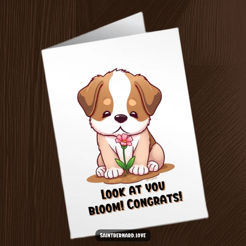 Funny Free Printable Congratulations Card: A gentle Saint Bernard planting a tiny flower, symbolizing growth.