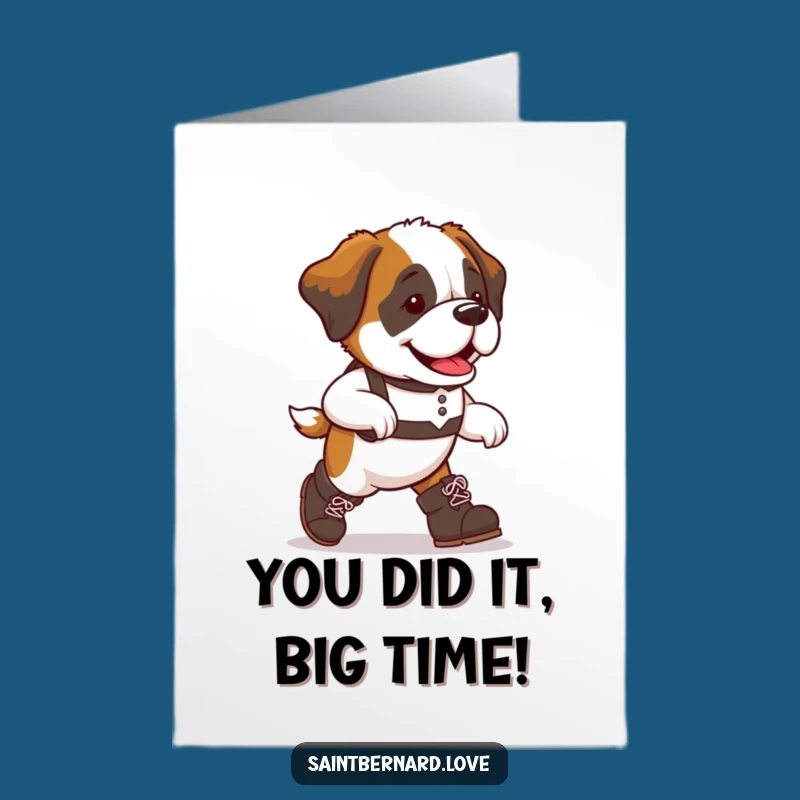 Free Printable Congratulations Card: Saint Bernard Dog Boots for a Humorous Downloadable Gift