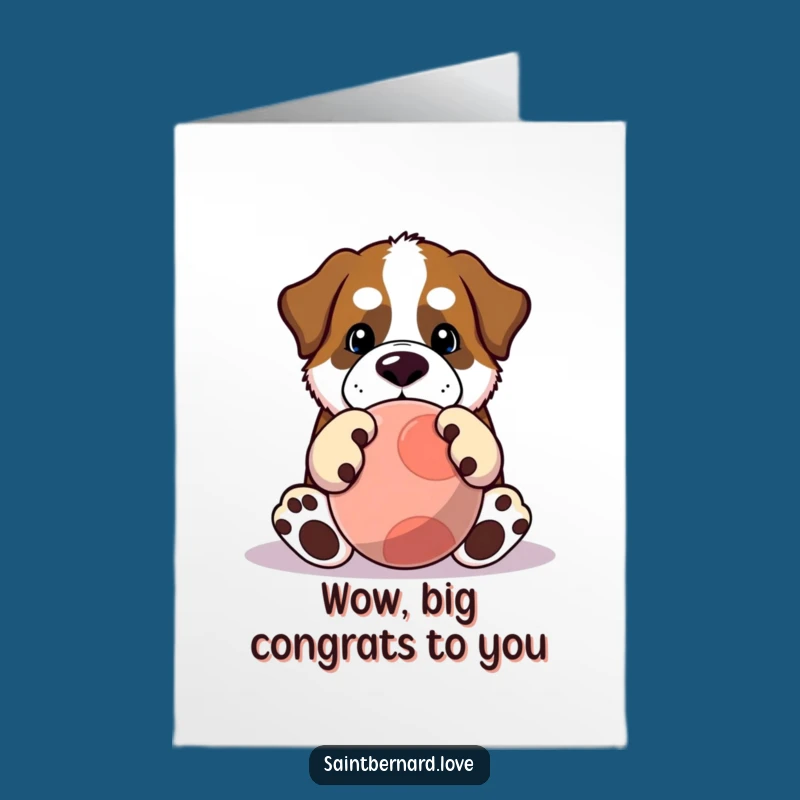 Free Printable Congrats Card: Funny Saint Bernard Big Paws, Playful Achievement Downloadable Gift