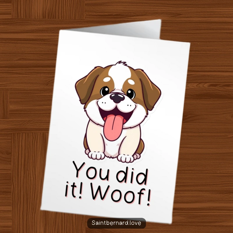 Free Printable Congratulations Card: Kawaii Saint Bernard panting happily, tongue out, celebrating a big achievement.