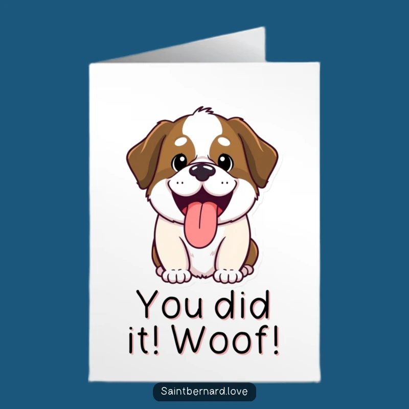 Free Printable Congrats Card: Happy Kawaii Saint Bernard Panting - DIY Downloadable Joy!