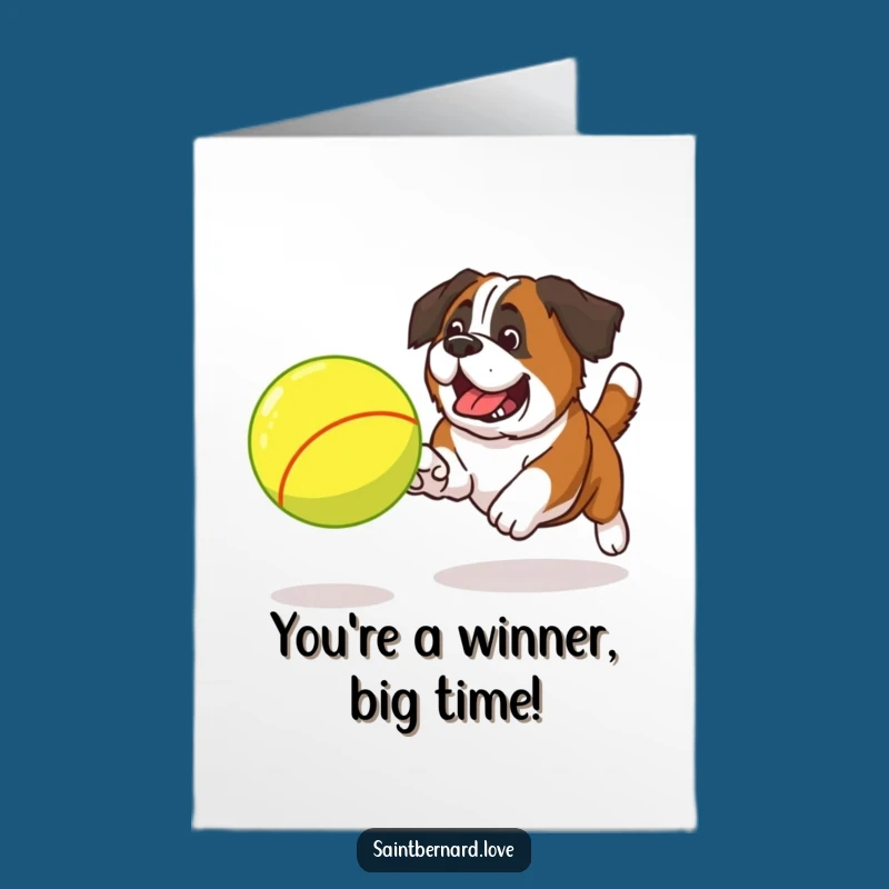 Free Printable Congrats Card: Saint Bernard Ball Chase for Your Big Win