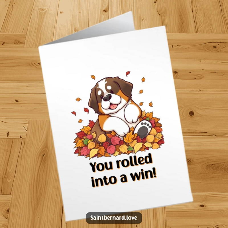 Funny Free Printable Congratulations Card featuring a Saint Bernard dog gleefully rolling around in a big heap of colorful leaves.