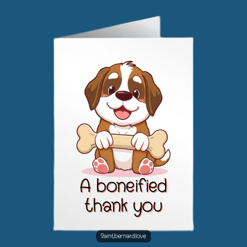 Free Printable Thank You Card: Smiling Kawaii Saint Bernard Bone - Print Today!