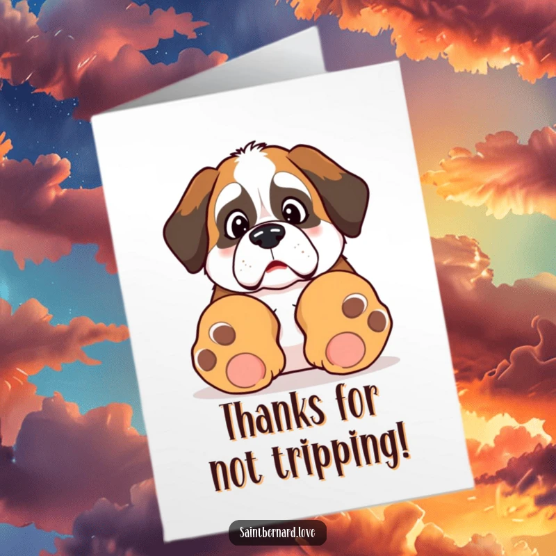 Funny Free Printable Thank You Card: Kawaii Saint Bernard looks surprised after a comical stumble over its big paws.