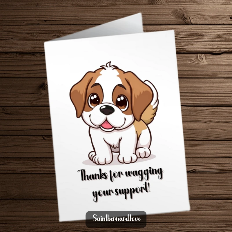 Funny Free Printable Thank You Card: A Saint Bernard with large, happy eyes wagging its tail to say thank you.