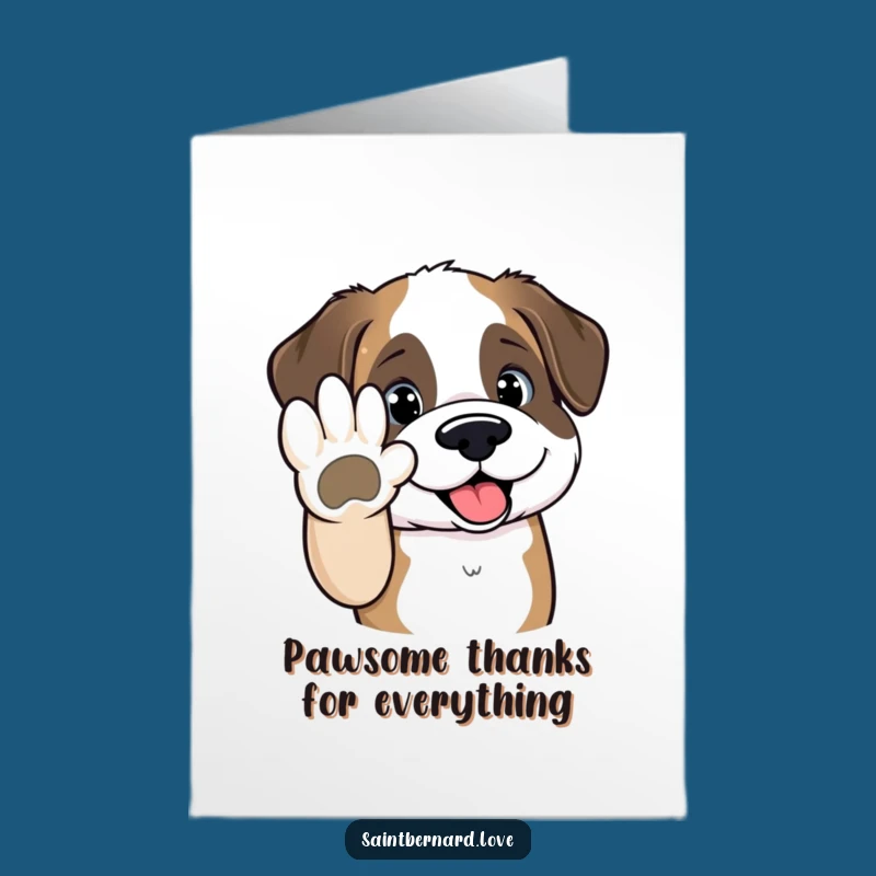 Free Printable Thank You Card: Saint Bernard High-Five, Funny Downloadable Gift!