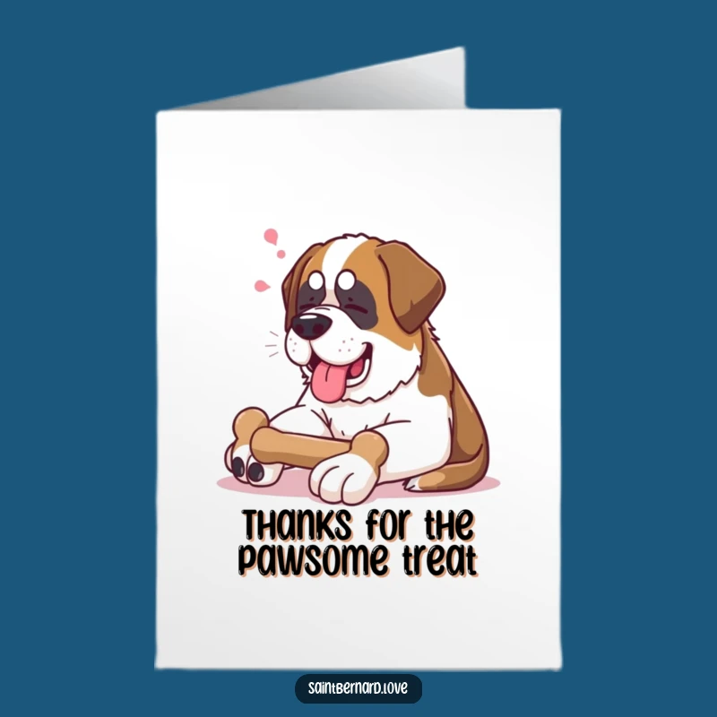 Funny Free Printable Thank You Card: St Bernard Bone Comfort - Downloadable & Print at Home!