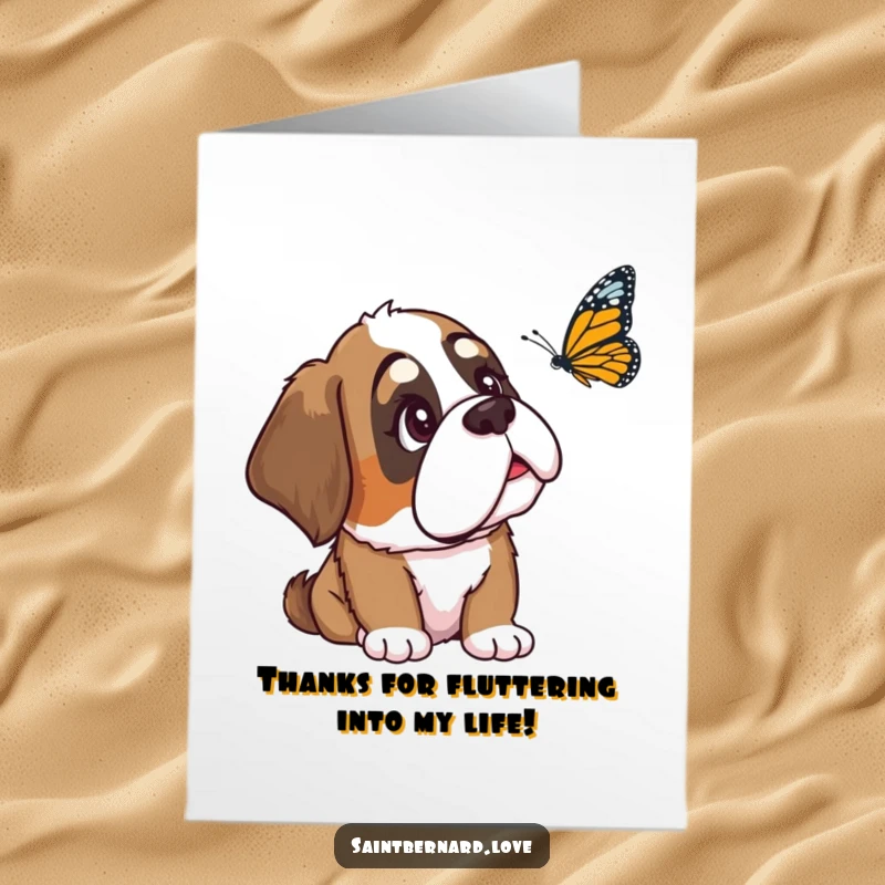 Funny Free Printable Thank You Card: Saint Bernard with an ear flopped watches a butterfly, a sweet and thankful downloadable.