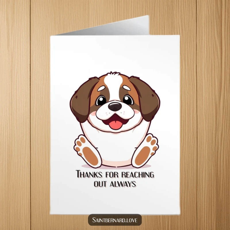 Funny Free Printable Thank You Card: An excited kawaii Saint Bernard holds paws stretched upwards, conveying deep thanks.