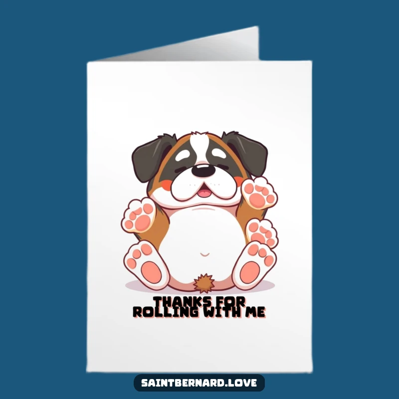 Free Printable Thank You Card: Saint Bernard's Happy Roll, Funny Downloadable Gift!