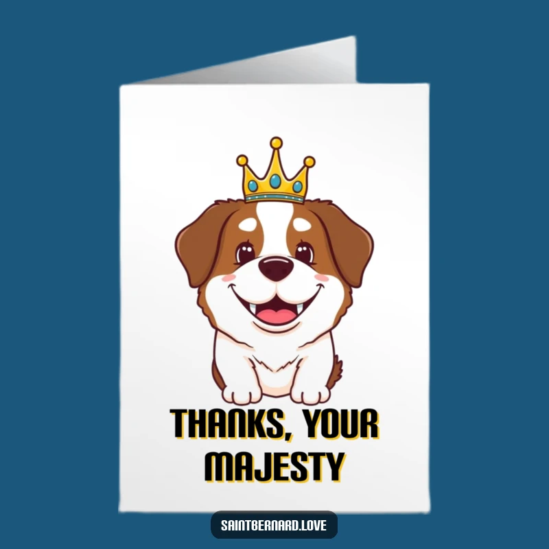 Free Printable Thank You Card: Regal Saint Bernard Grateful, Downloadable Crown Gift!