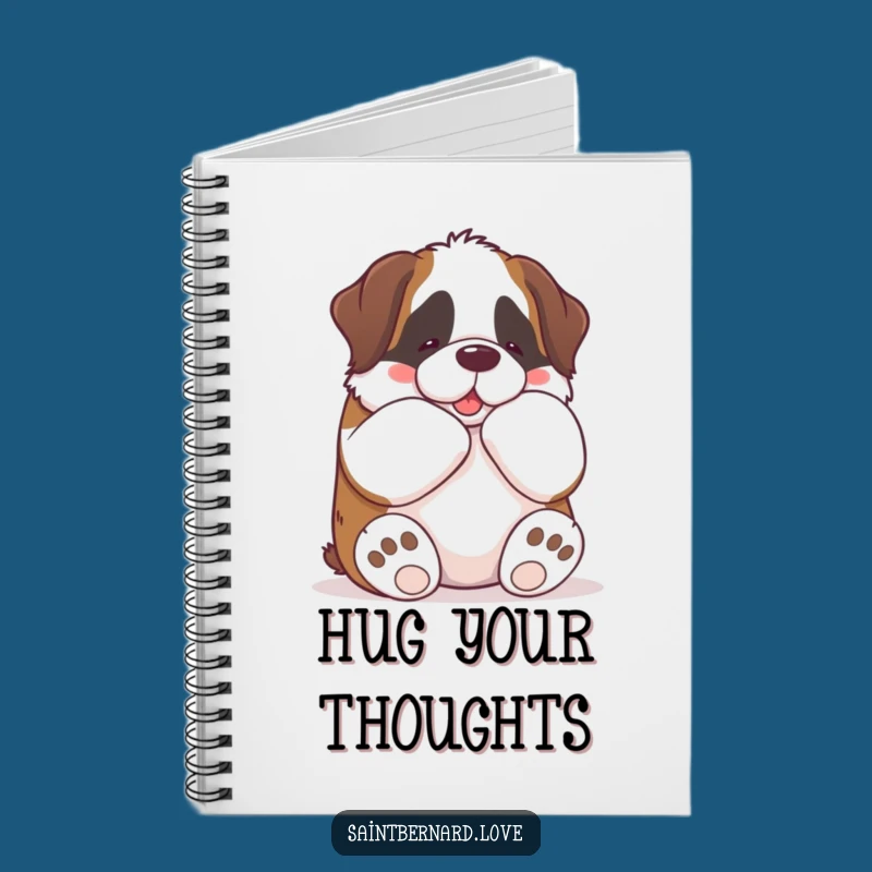 Funny Kawaii Saint Bernard Notebook: Jot Down Hug Ideas - Ideal Funny Gift