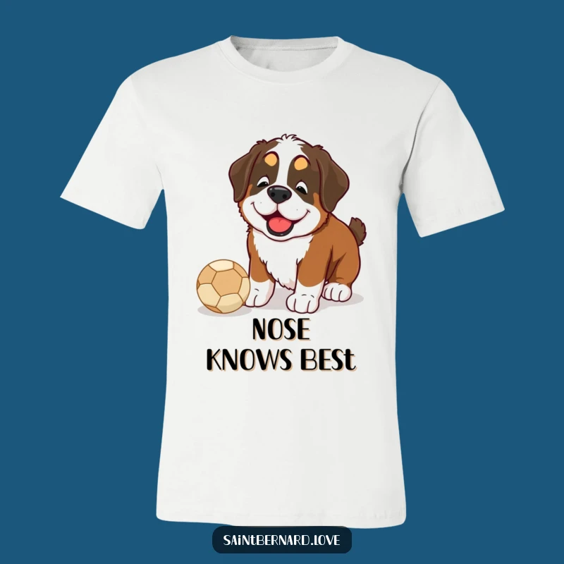 Funny Saint Bernard Ball Nudge T-Shirt - Hilarious Dog Owner Apparel