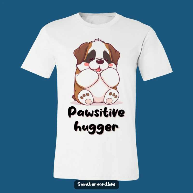Funny Kawaii Saint Bernard Hug T-Shirt: Big Paws, Big Love - Great Funny Gift