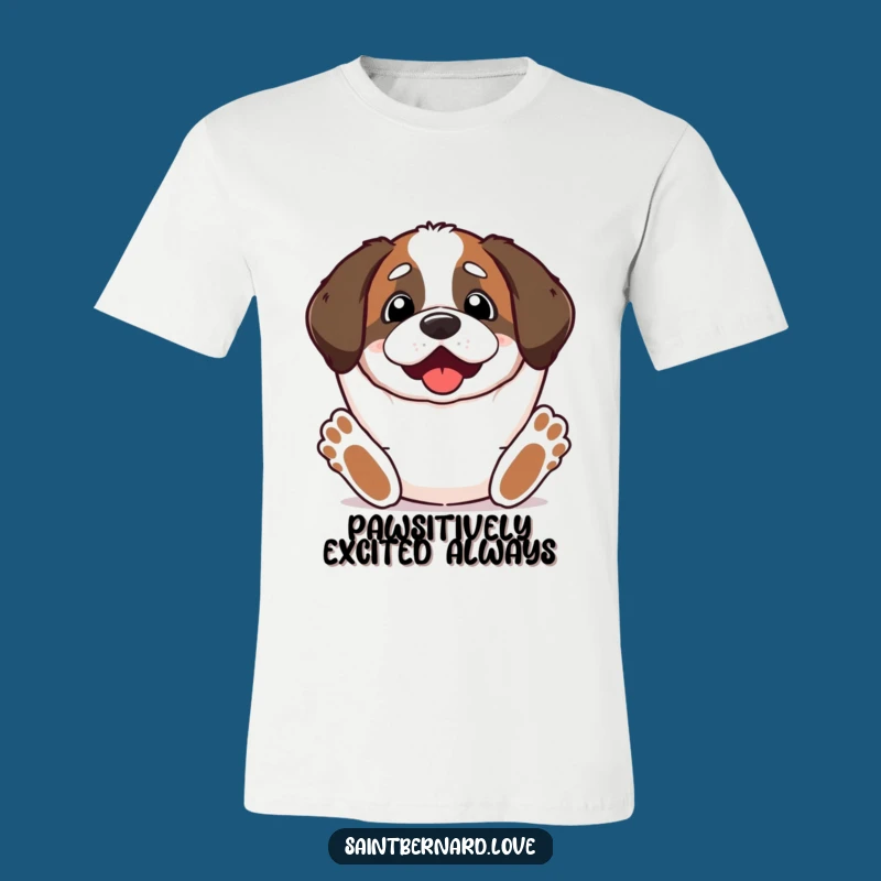 Funny Kawaii Saint Bernard T-Shirt - Excited Paws Up Energy Tee